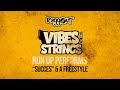 Run Up Performs Success And Freestyles On Vibes From The Strings mp3