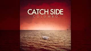 Video thumbnail of "Catch Side - Luz"