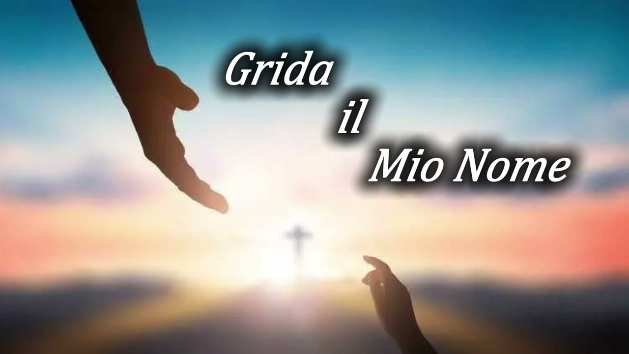 Gesù, Grida il mio nome (Official Lyric Video / Worship Song)