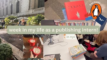 Week in my life as a publishing intern in NYC ✨🌻📗