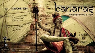 Banaras | Varanasi | वाराणसी | *** OFFICIALLY SELECTED IN NAGAON FILM FESTIVAL 2018 ***