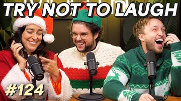 Try Not To Laugh: The Podcast w/ SANTA?! | Smosh Mouth 124