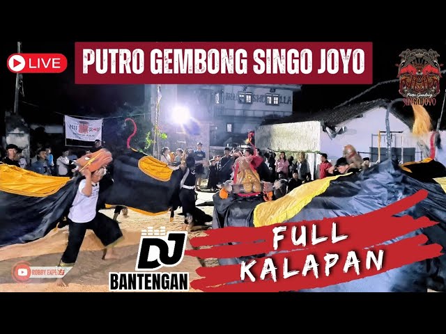 DJ BANTENGAN‼️FULL KALAPAN PUTRO GEMBONG SINGO JOYO🔥 class=