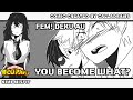 You Become What? Fem Deku AU (My Hero Academia Comic Dub)