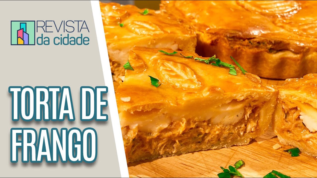 Deliciosa torta de frango cremosa - Revista da Cidade (06/10/2022)
