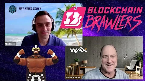 Michael Rubinelli - Blockchain Brawlers, P2E games...