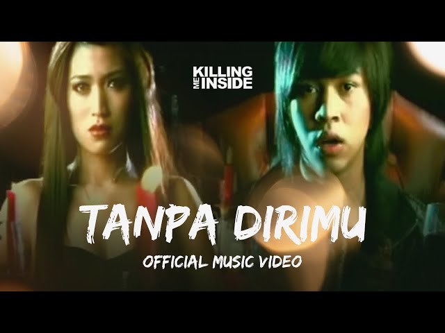 Killing Me Inside - Tanpa Dirimu (OST. Air Terjun Pengantin) Music Video class=