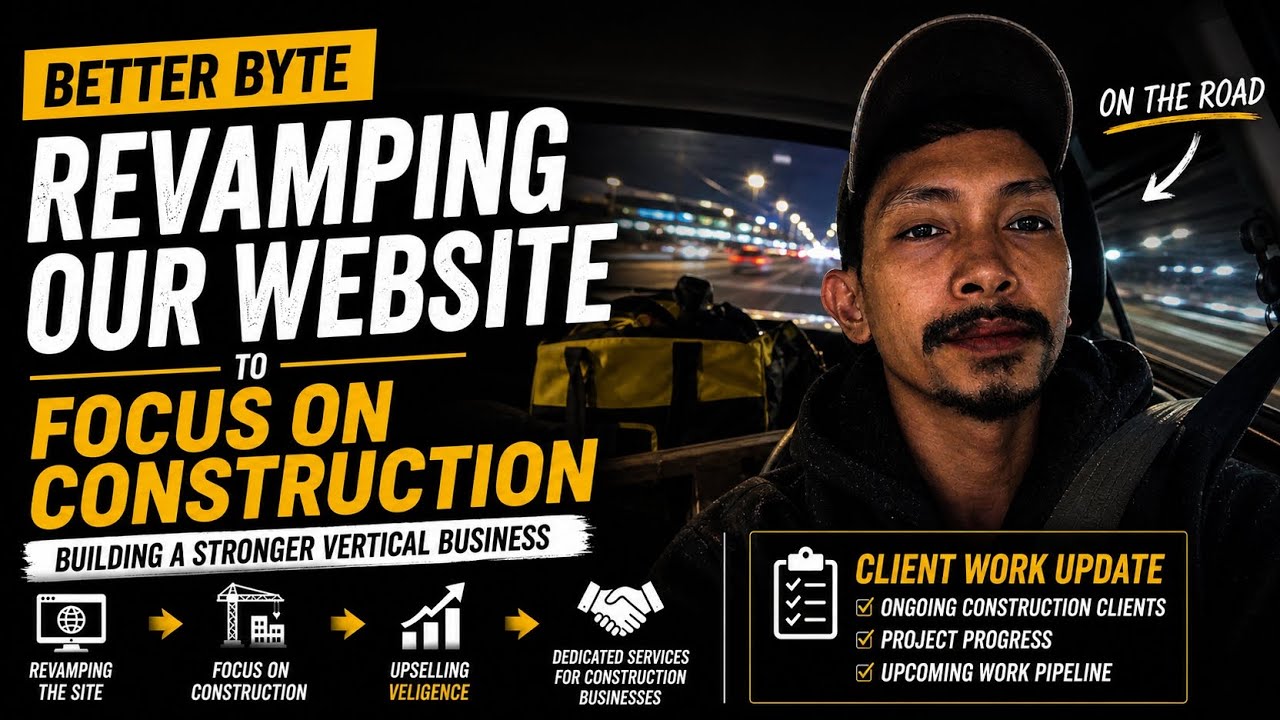 We’re Pivoting Better Byte to Construction (Website Revamp + Client ...