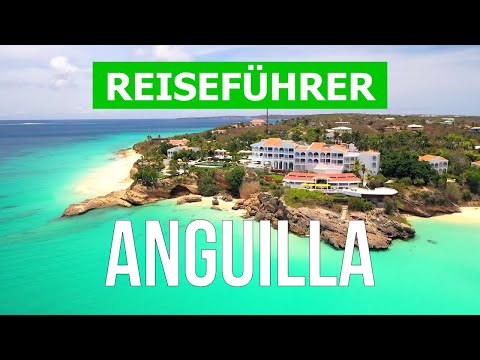 Video: Reiseführer zur Insel Anguilla in der Karibik