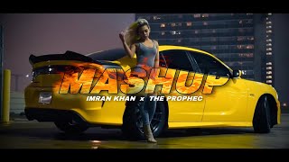 Imran Khan x The Prophec | Latest Mashup | New Music Mix (Creative Chores)