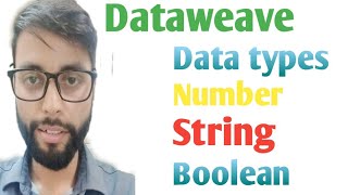 Data types in DataWeave in mule 4