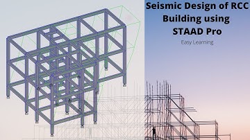 SEISMIC DESIGN OF RCC BUILDING USING STAAD PRO - PART 1
