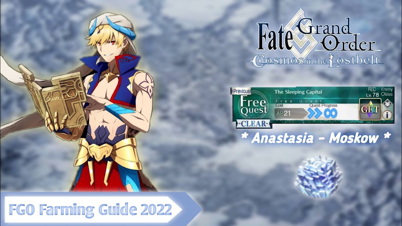 [FGO] Farming Guide 2022 3T - Materials (Eternal Ice) ~ Anastasia(Moscow)[Fate/Grand Order][FGO NA]