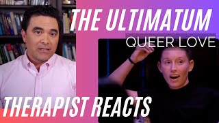 Ultimatum Queer Love #13 - (Mildred Triangulates Xander) - Therapist Reacts