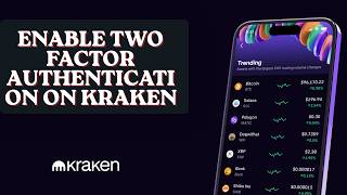 How to Enable Two Factor Authentication on Kraken 2026? screenshot 1