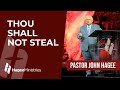 Pastor John Hagee - "Thou Shall Not Steal"