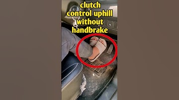 clutch control uphill without handbrake #cardriving #car #shorts #clutchcontrolonahill