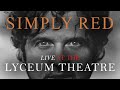 Simply red  live at the lyceum theatre london 1998