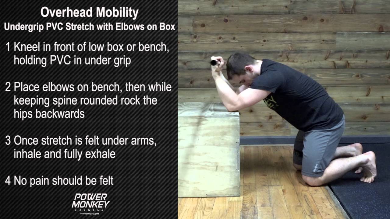 Overhead Mobility - Undergrip PVC Stretch with Elbows on Box 