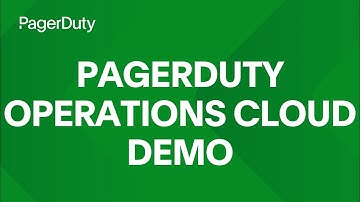 PagerDuty Operations Cloud Demo