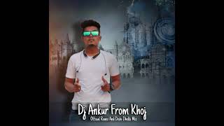 Bend Stail Mix ( Dj Ankur From Khoj ) coming in 2021
