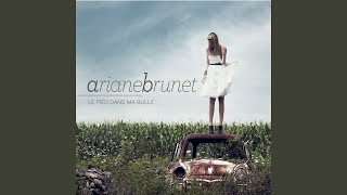 Video thumbnail of "Ariane Brunet - Pour toi"