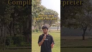 Difference between compiler and interpreter | #codewithbala #compiler #interpreter #shorts