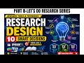 Research Tools and Techniques | Research Design Introduction | Part 8 Episode 1
