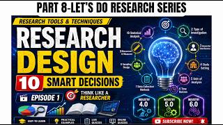 Research Tools and Techniques | Research Design Introduction | Part 8 Episode 1