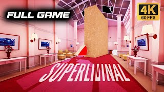 SUPERLIMINAL Gameplay Walkthrough FULL GAME [4K 60FPS] | No Commentary | Puzzle Game