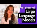 A Complete Look at Large Language Models