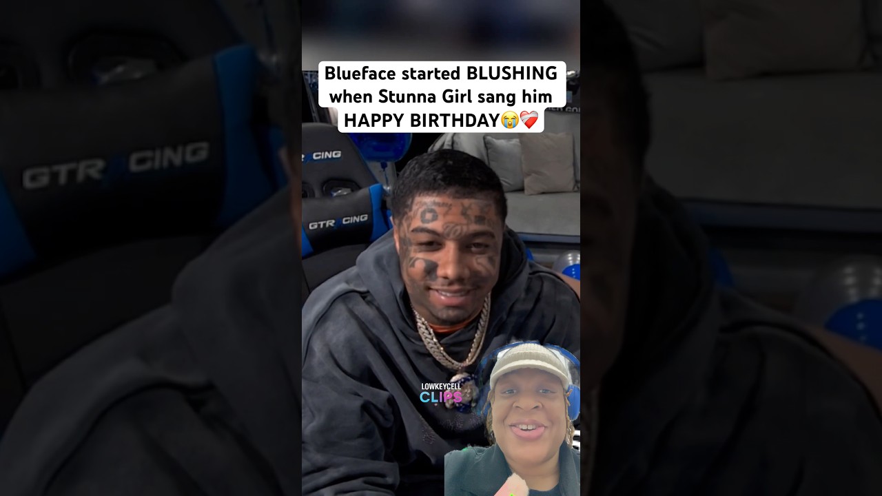 Stunna Girl sings happy birthday  to Bluface   