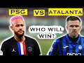 Psg Vs Atalanta Channel India