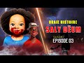 Film et histoire  saly deumou bi  famille pape sarr episode 03 en wolof