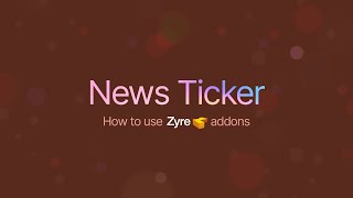 News Ticker Widget for Elementor | Zyre Addon | Create Live Breaking News & Auto-Scrolling Text screenshot 4