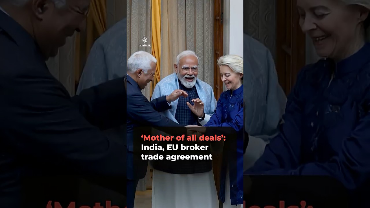 «أمّ الصفقات»: الهند والاتحاد الأوروبي يتوسطان في اتفاقية تجارية | #ajshorts