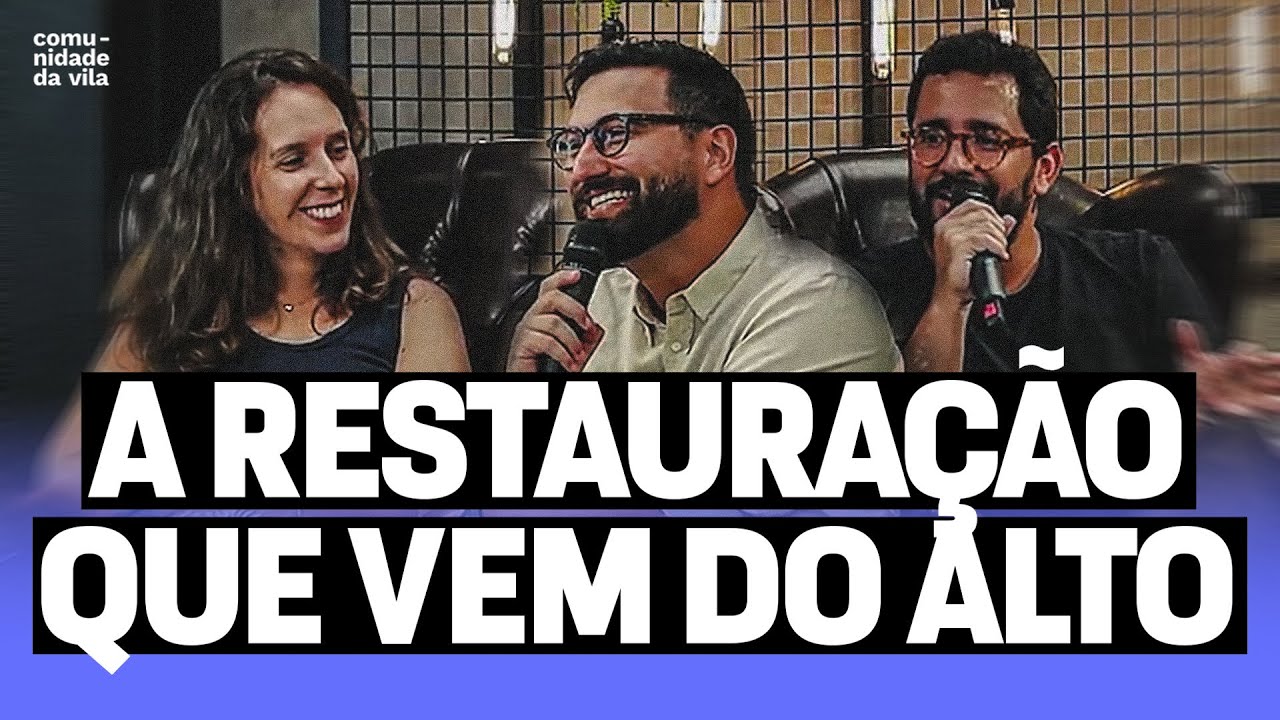 A RESTAURAÇÃO QUE VEM DO ALTO | Salmo 126