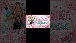 Scrap Diva Designs May 2026 Release Out Now!