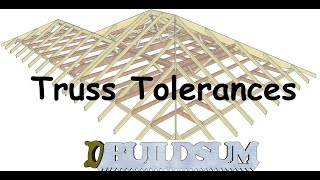 Truss Roof Tolerances