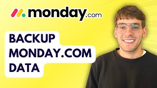 How to Backup Monday.com Data [2026 Full Guide]