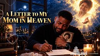 A LETTER TO MY MOM IN HEAVEN 😭💔 | This Song Will Bring You to Tears
