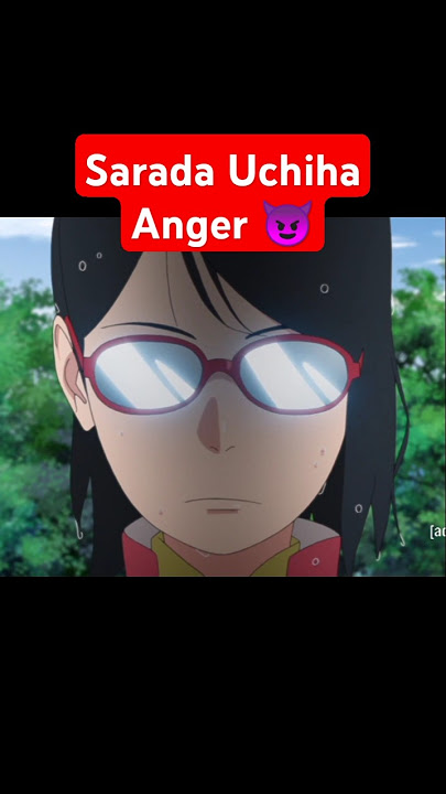 sarada anger#anime #boruto #animeedit #uchiha