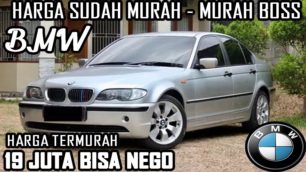 HARGA MOBIL BEKAS BMW SUPER MURAH HANYA 19 JUTA BISA NEGO YouTube
