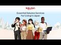 One Rakuten ID, Endless Benefits – Essential Services for Living in Japan