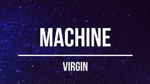Machine - Virgin (1970) Lyrics Video