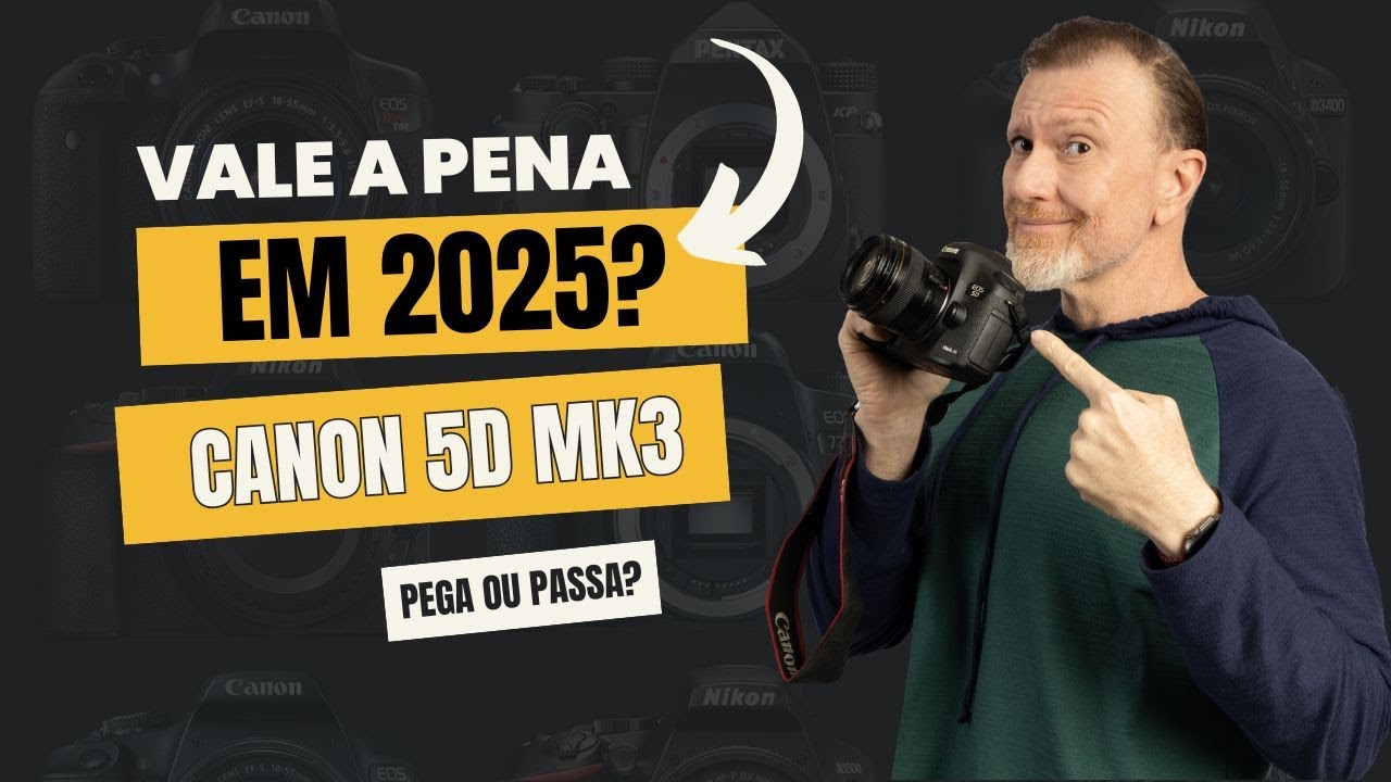Canon 5D Mark III - Vale a pena em 2025? - YouTube