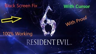 Black Screen Fix With Cursor | Resident Evil 6 - 100% Working With Proof On Windows 10 screenshot 3