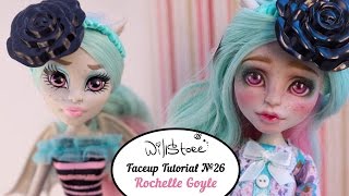 Faceup Tutorial №26 Rochelle Goyle OOAK Monster High Cutom doll repaint
