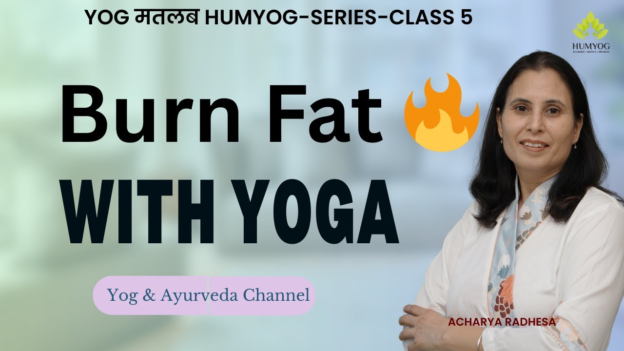 Weight Loss Yoga with Radhesa |