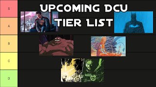 Ranking the upcoming DCU projects based on how excited I am for them (Tier List)